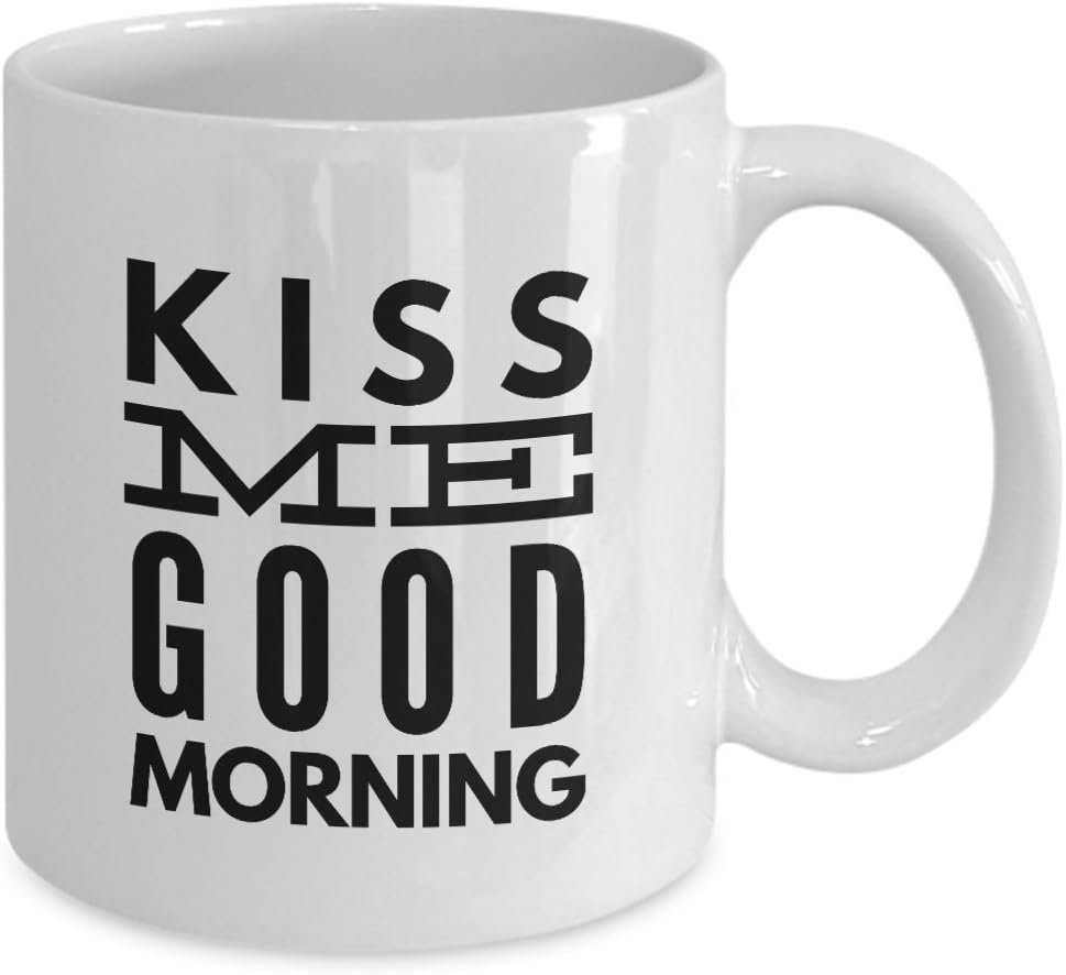 Amazon Com Kiss Me Good Morning Kiss Me Mug Gift For Wife From Husband Valentine S Day Gift Gift For Husband Home Kitchen