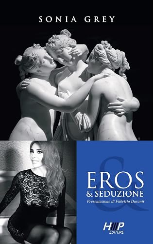 Eros &amp; seduzione