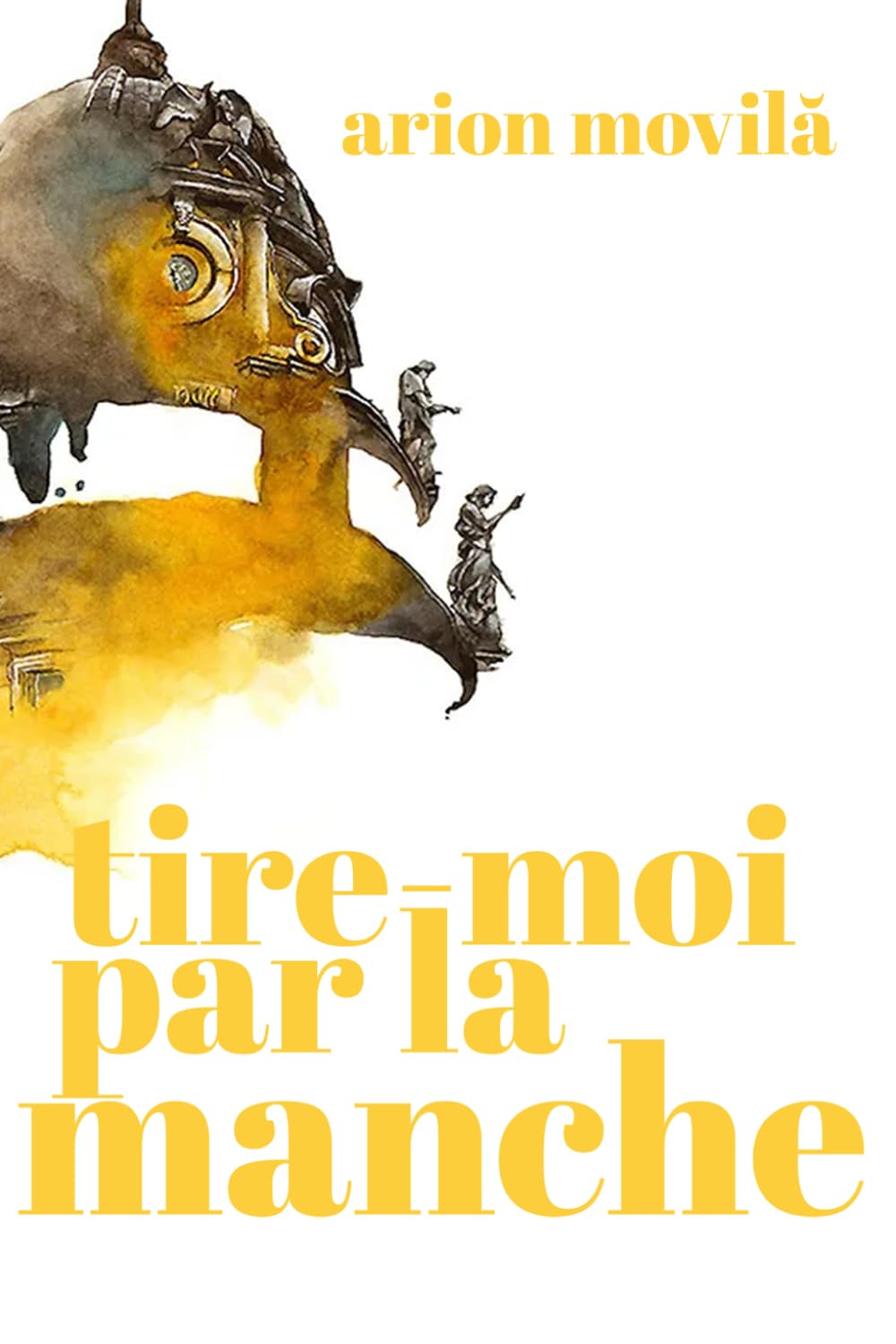 Tire-moi par la manche