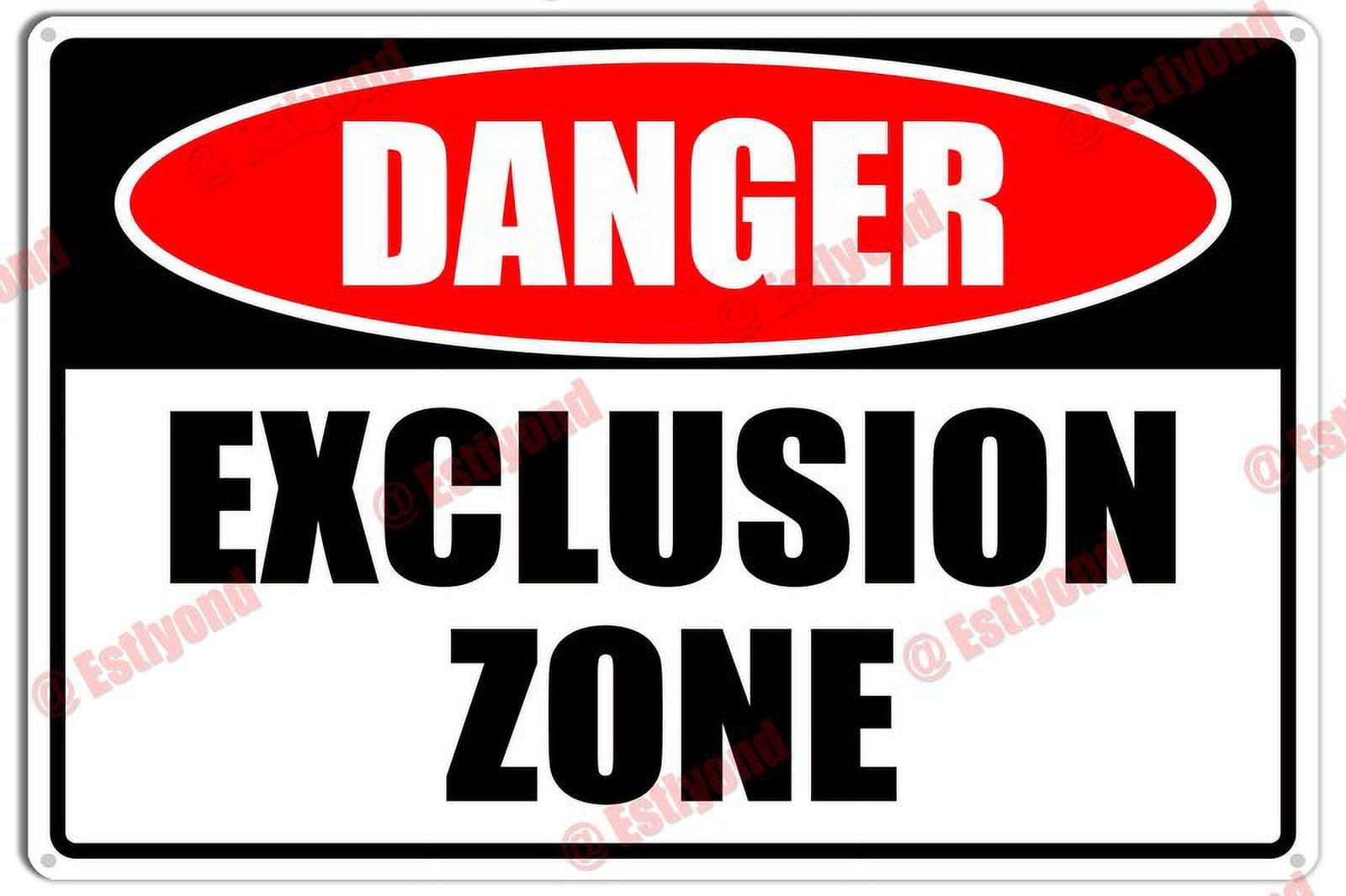 peiyeety Exclusion Zone Caution Warning Notice Aluminum Metal Sign 8"X12"