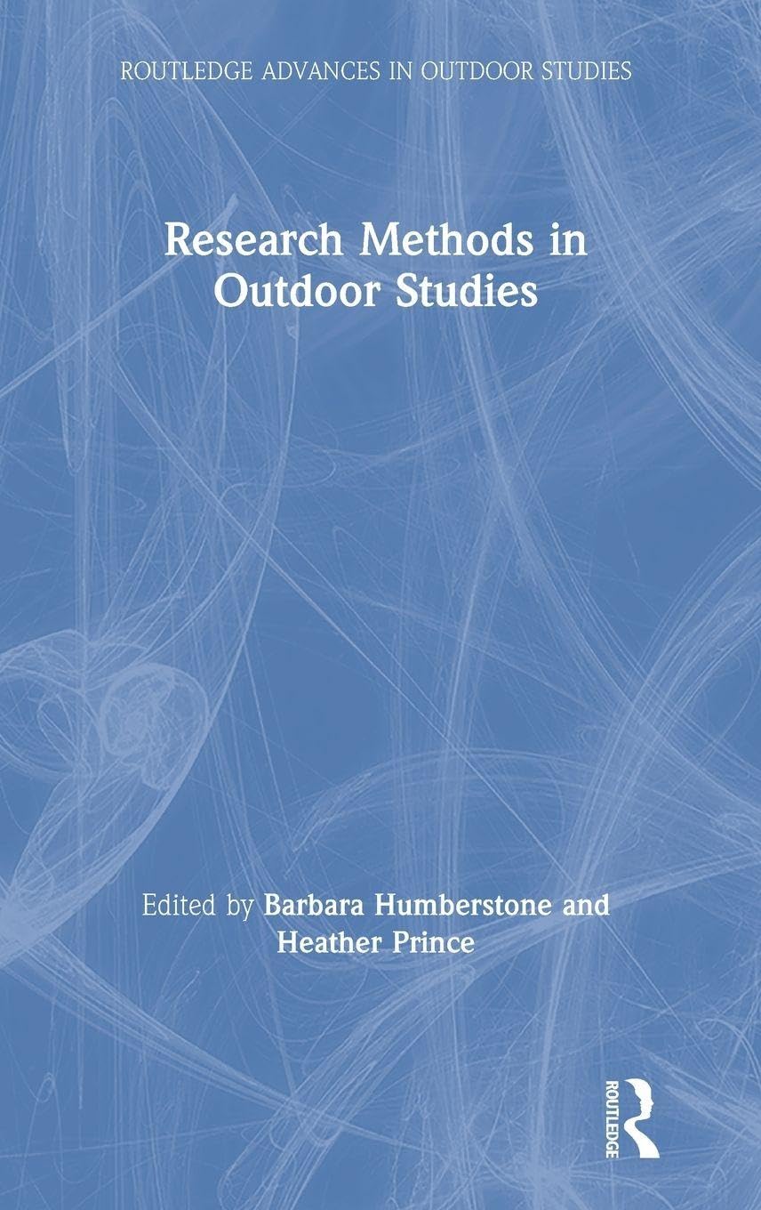 Research Methods in Outdoor Studies (Routledge Advances in Outdoor Studies)