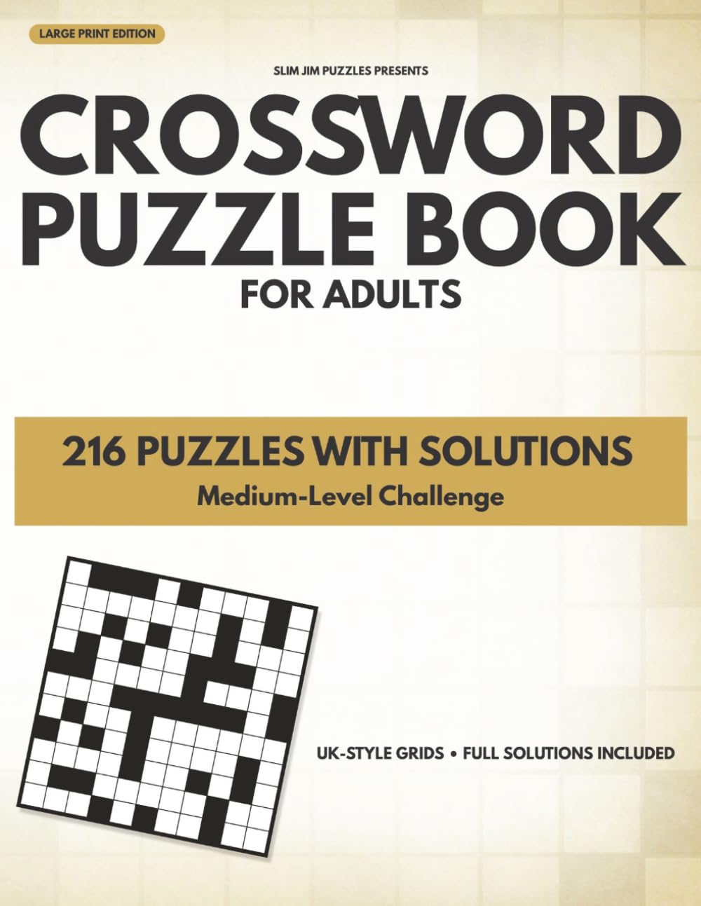 Large Print Crossword Puzzle Book for Adults: 216 Medium-Level Puzzles with Solutions – Fun, Relaxing & Brain-Boosting