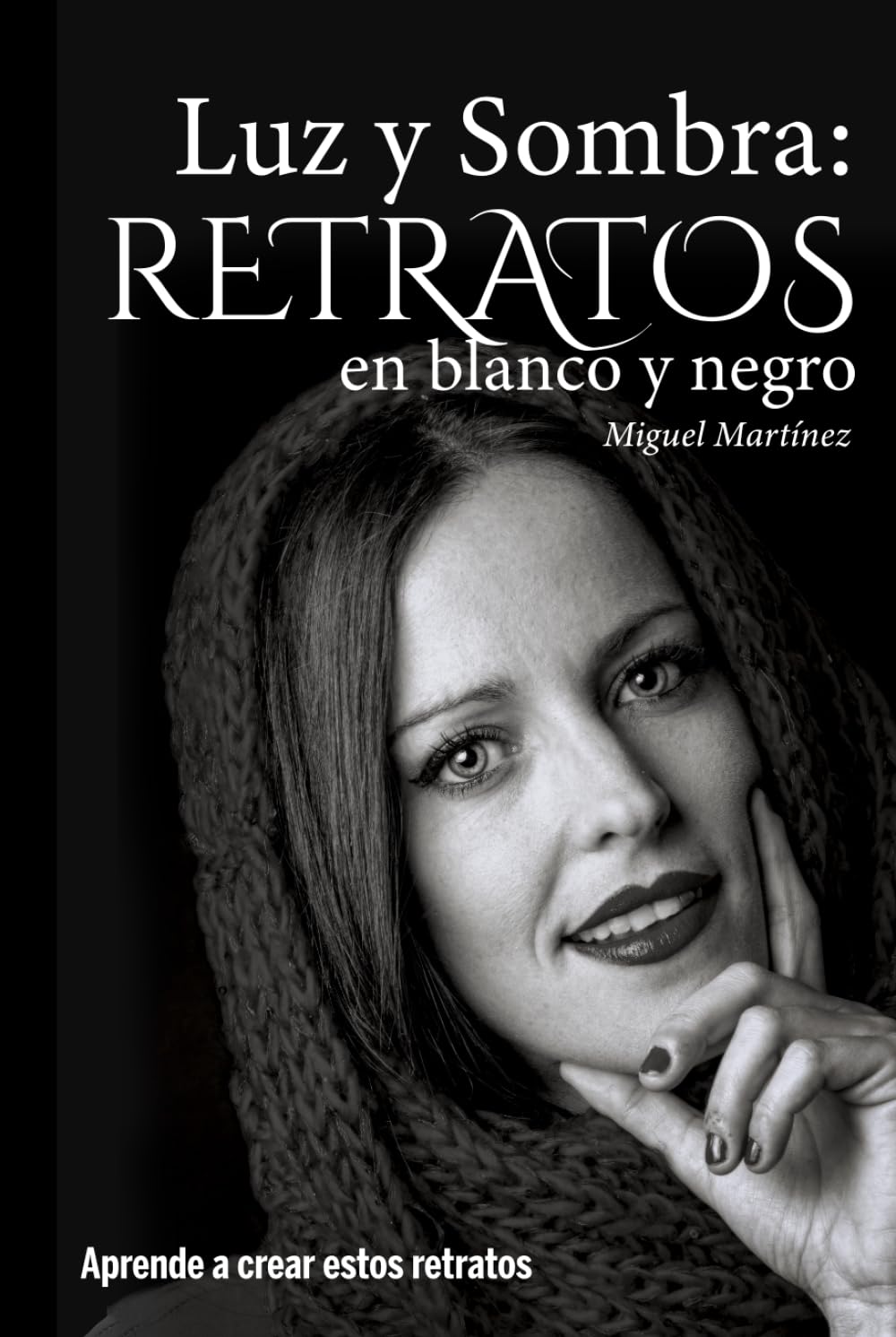 Portrait en blanc et noir livre Luz y Sombra pour apprendre la photo