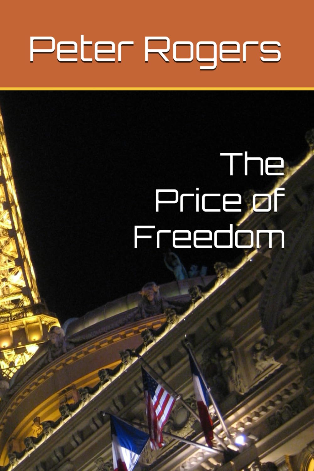 The Price of Freedom