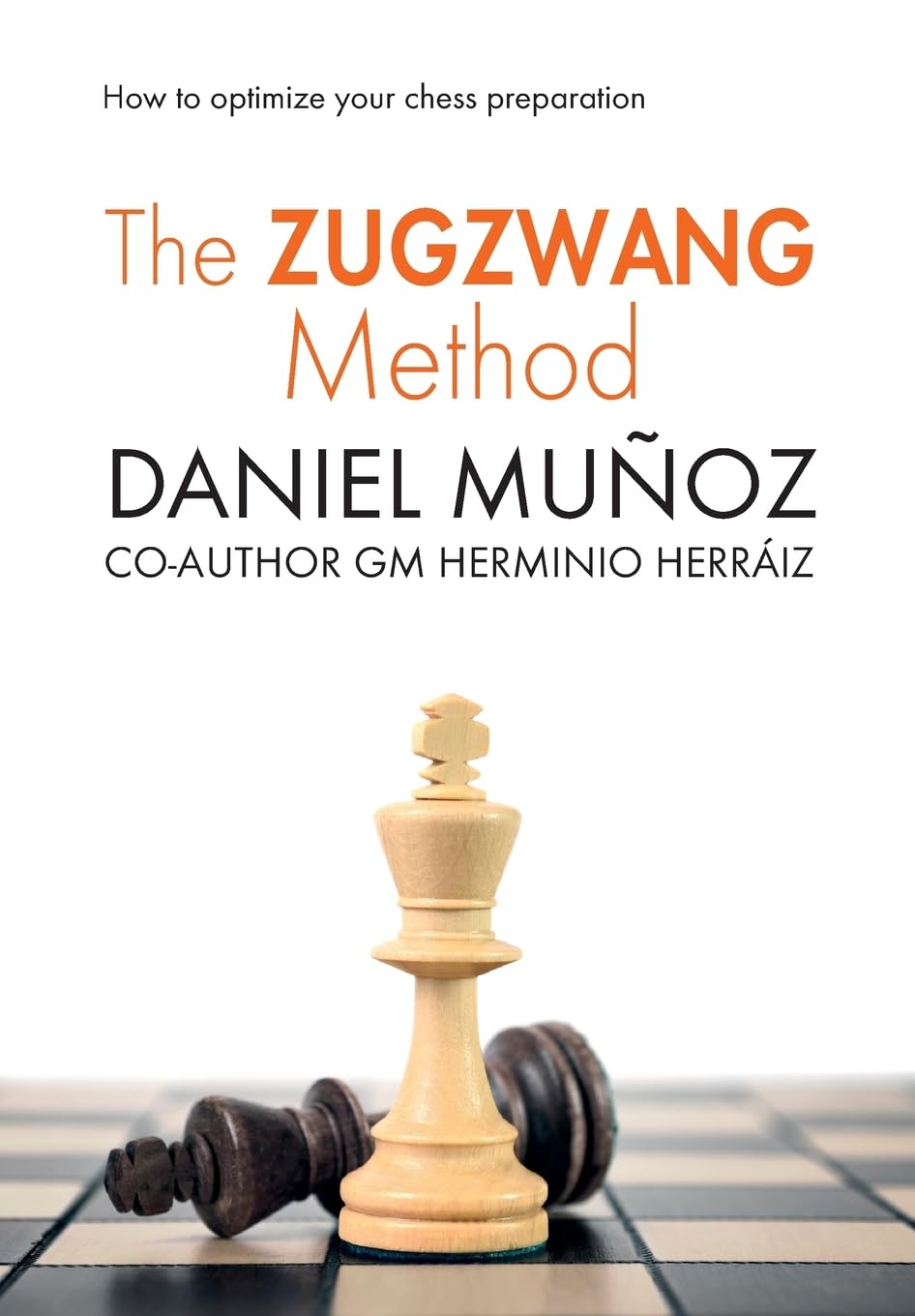 The Zugzwang Method: How to optimize your chess preparation