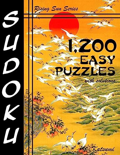 1,200 Easy Sudoku Puzzles With Solutions: A Rising Sun Series Book