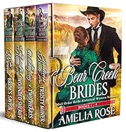 Bear Creek Brides: Books 1-4: Mail Order Bride Historical Western Romance (Bear Creek Brides Collection Book 1)