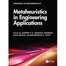 Metaheuristics in Engineering Applications Advances in Metaheuristics