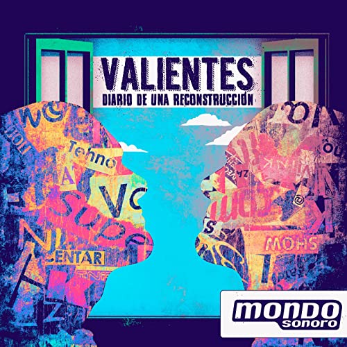 Valientes. Diario de una reconstrucci&oacute;n Titelbild