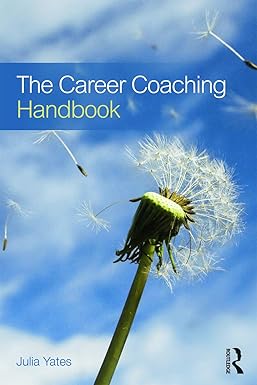 The Career Coaching Handbook