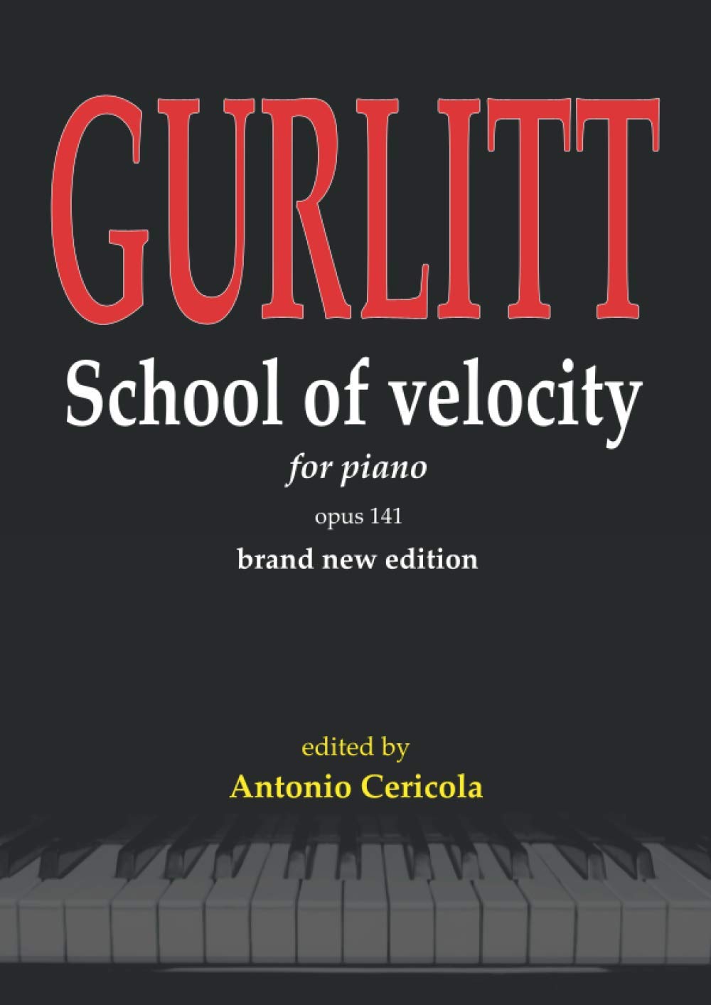 GURLITT - School of velocity op 141: for beginners (Studi per pianoforte)