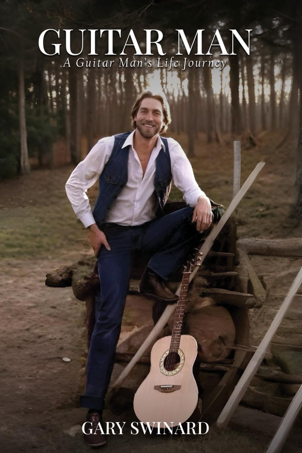 GUITAR MAN: A Guitar Man’s Life Journey