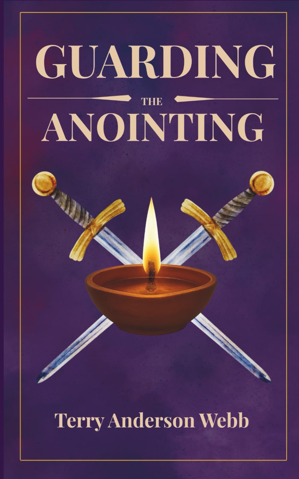 Guarding the Anointing