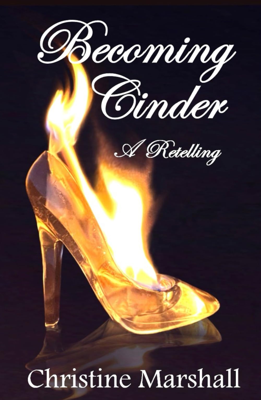 Becoming Cinder: A Retelling #1