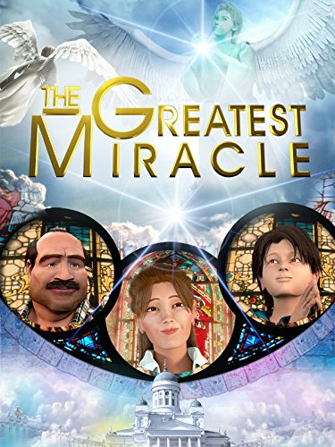 The Greatest Miracle