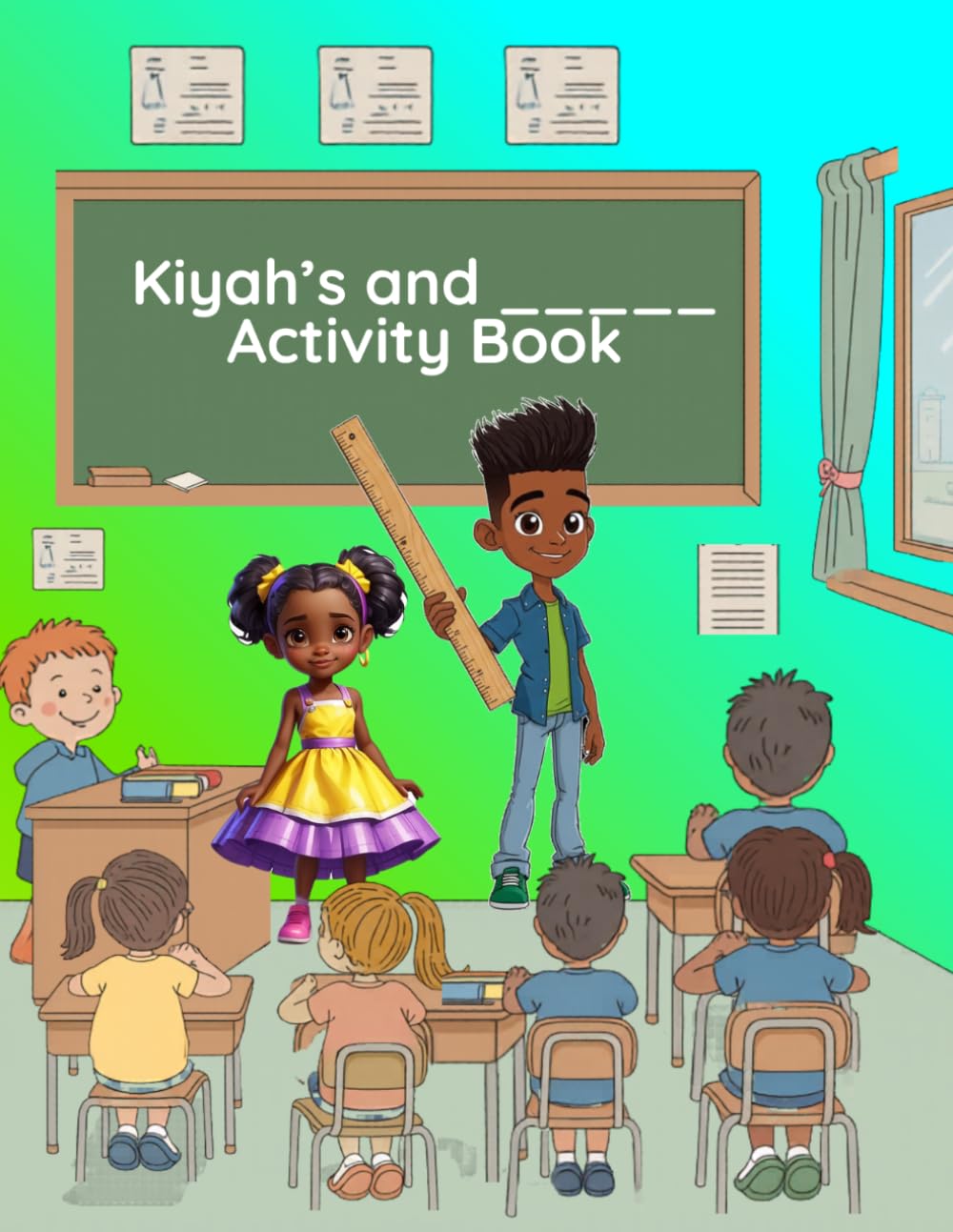 Kiyah's and _____________ Activity Book: Shapes, colors, abc's and 123 learning activity book