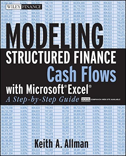 Modeling Structured Finance Cash Flows with Microsoft Excel: A Step-By-Step Guide (Wiley Finance) by Keith A. Allman (1-Mar-2007) Paperback