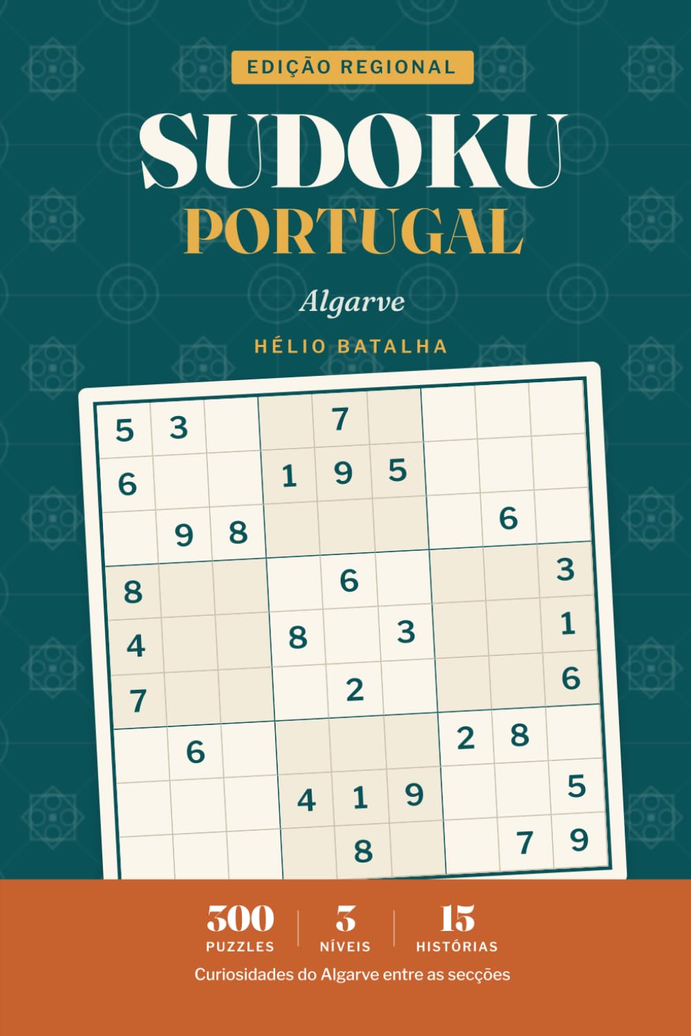 Sudoku Portugal: Large Print Sudoku in Portuguese — Algarve — 300 Puzzles for Adults & Seniors
