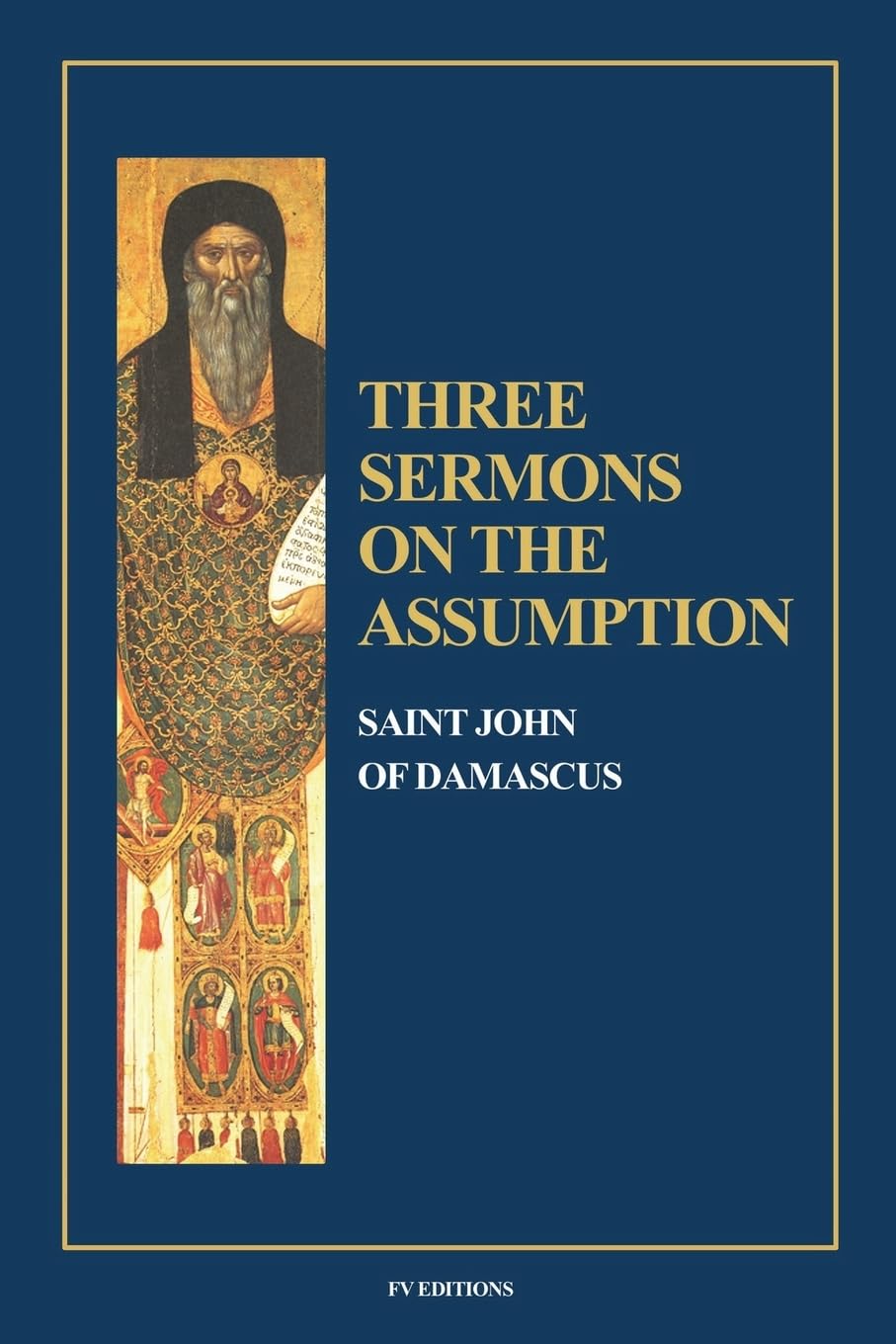 Three Sermons on the Assumption: Pocket-sized edition (4x6 inches)
