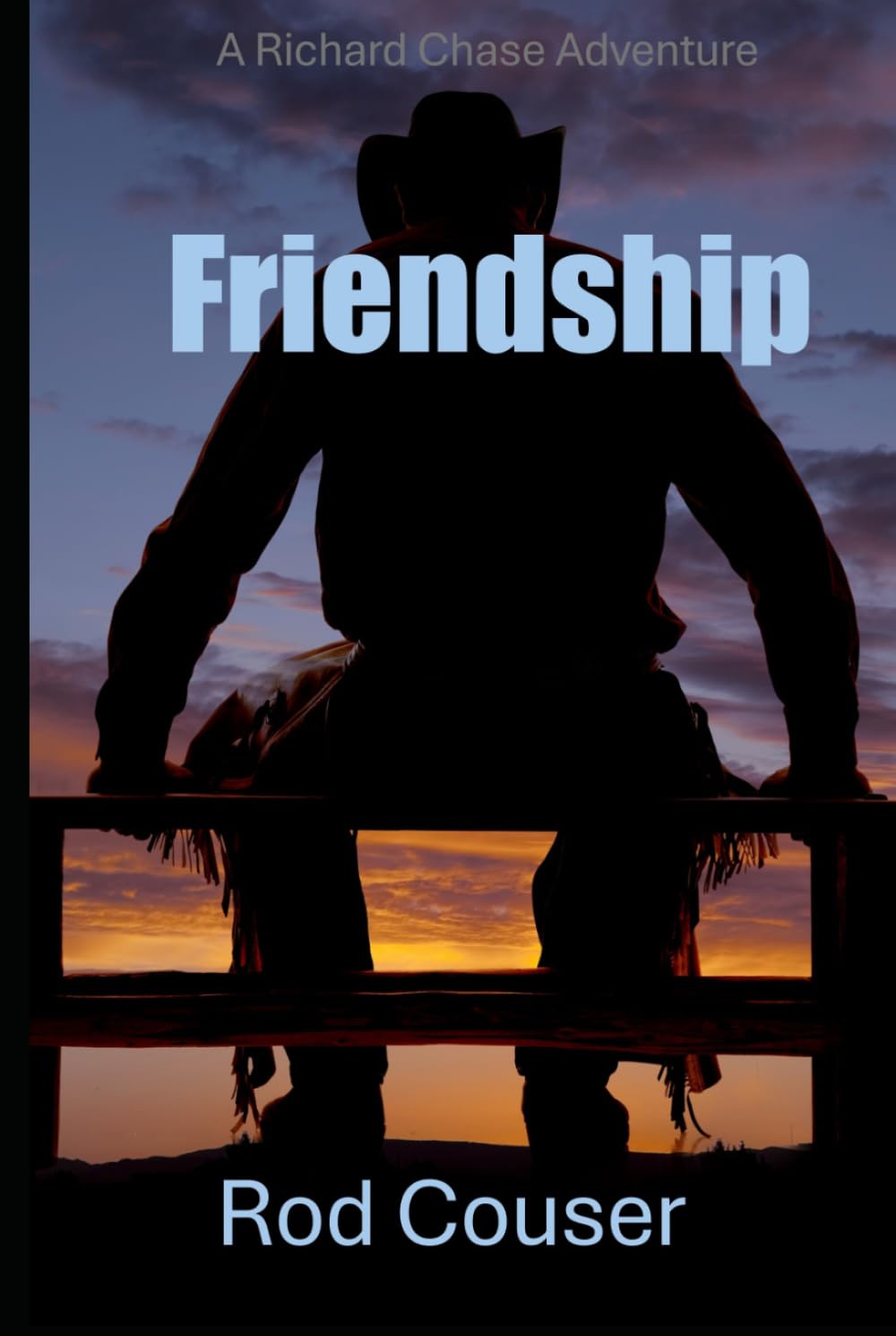 Friendship (Richard Chase Adventures)