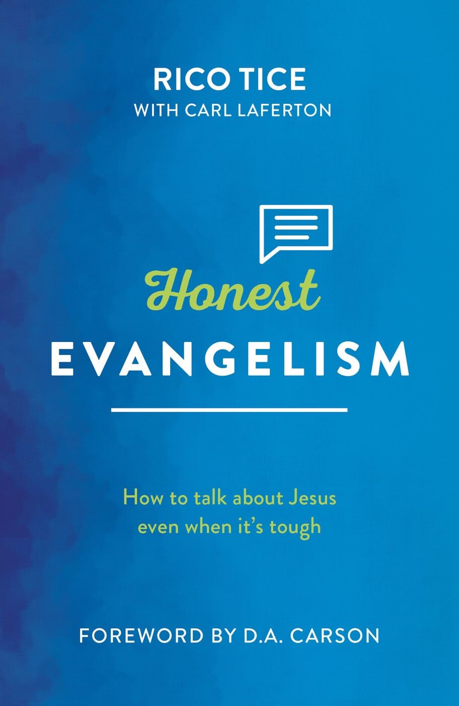 Honest Evangelism (Live Different)-Rico Tice,Carl Laferton