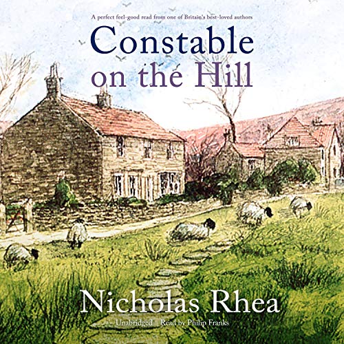 Constable Around the Village The Constable Nick Mysteries, Book 3