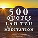 500 quotes of Lao Tsu for meditation