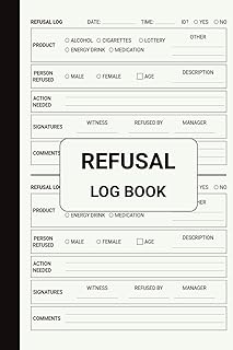 Refusal Log Book: Challenge 25 Policy - Log All Age Restricted Sales and Refusals for Alcohol | Compact and Easy to Carry