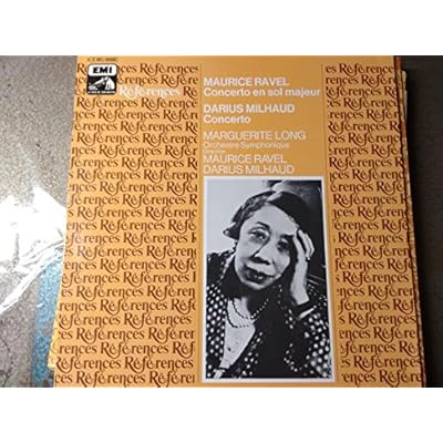 RAVEL, Maurice: Piano Concerto in G major + MILHAUD, Darius: -- EMI ()-Long M. (pf), Orchestre Symphonique, Ravel M., Milhaud D. (cond)-EMI-RAVEL Maurice (Francia); MILHAUD Darius (Francia)-LONG Marguerite (pianoforte); MILHAUD Darius (pianoforte - dir); RAVEL Maurice (dir - pianoforte)-Vinyl LP-EMI 051 16349