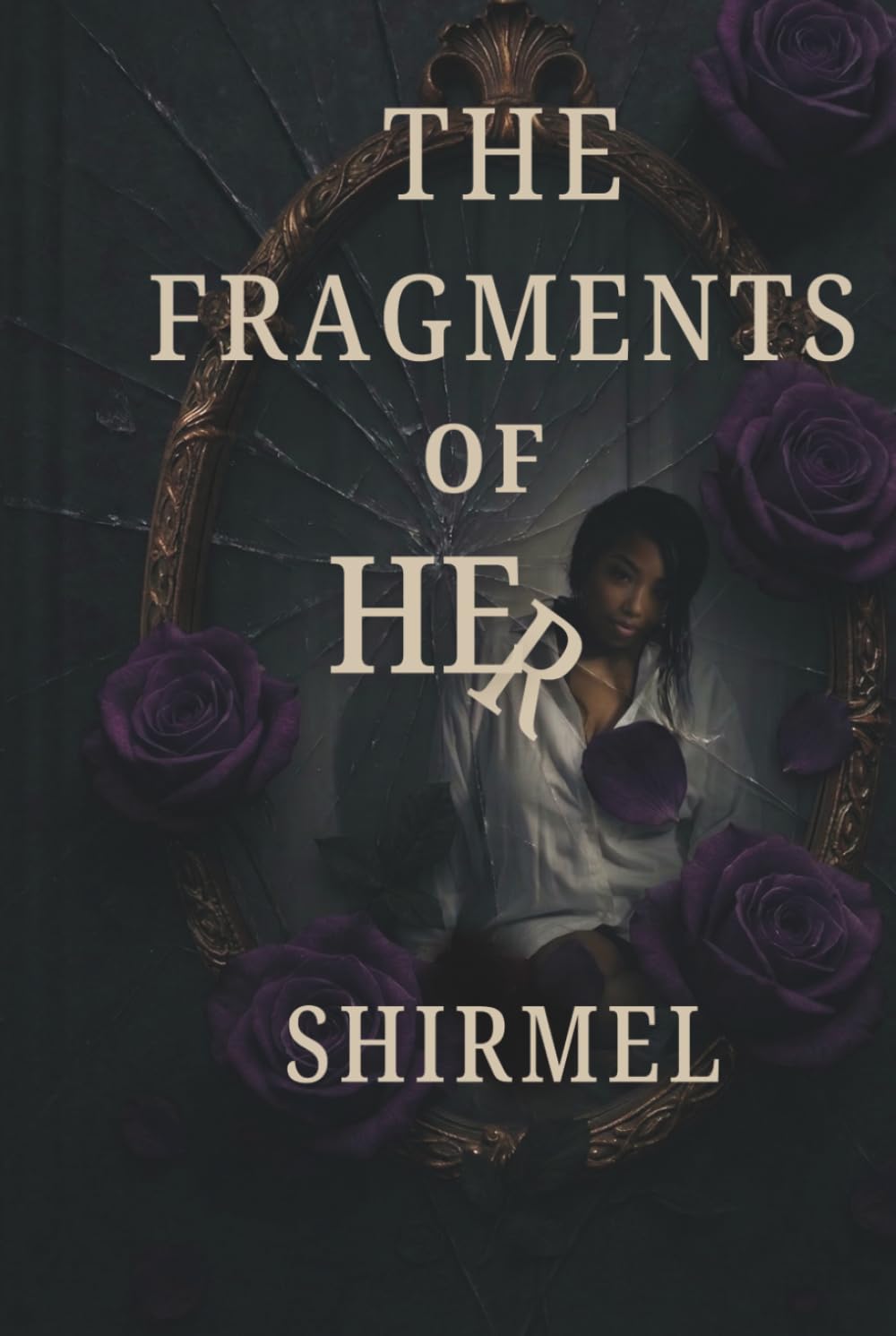 The Fragments Of Her