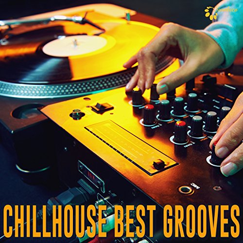 Play Chillhouse Best Grooves by VARIOUS ARTISTS on Amazon Music Unlimited