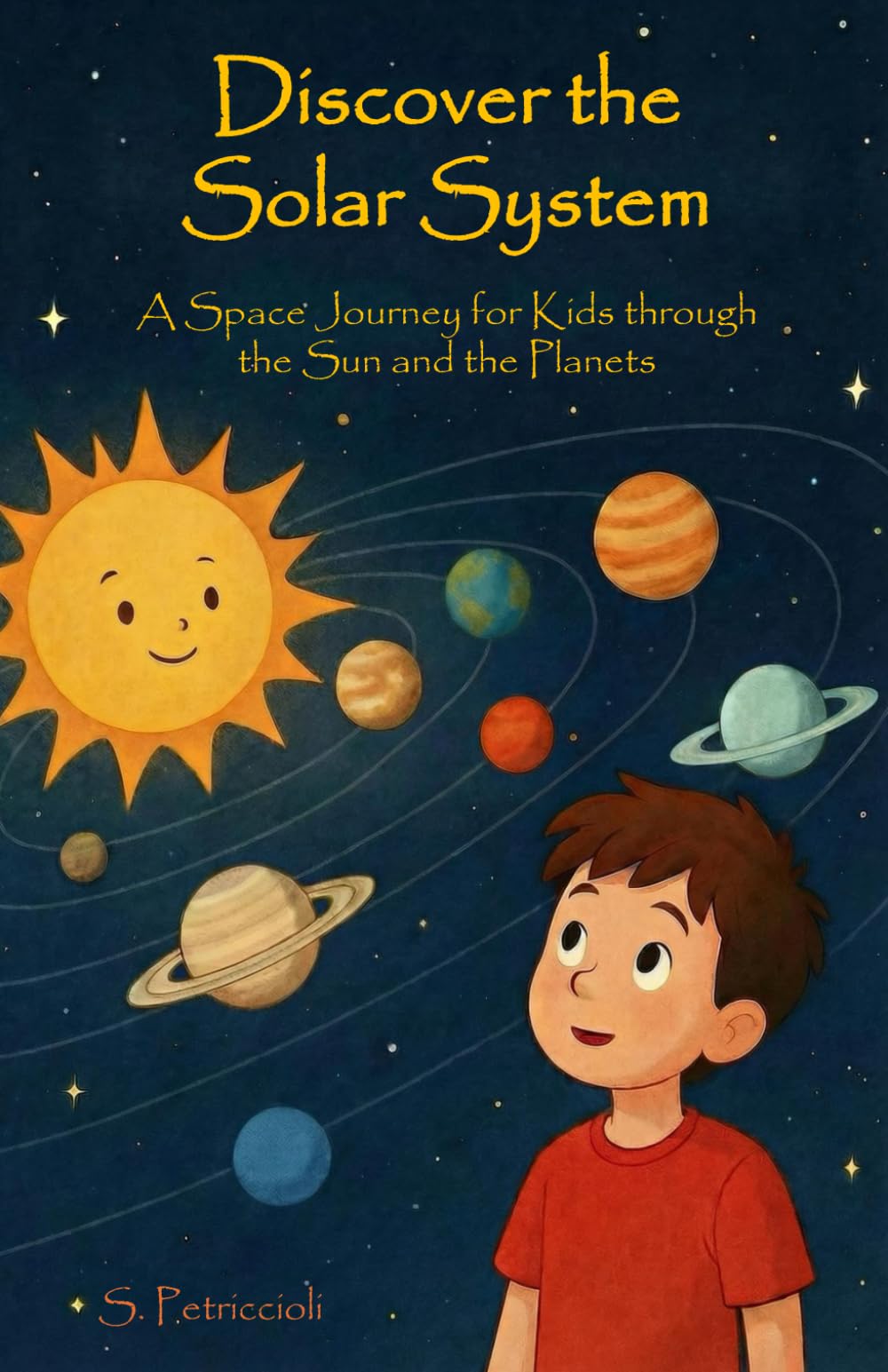 Discover the Solar System – A Space Journey for Kids through the Sun and the Planets
