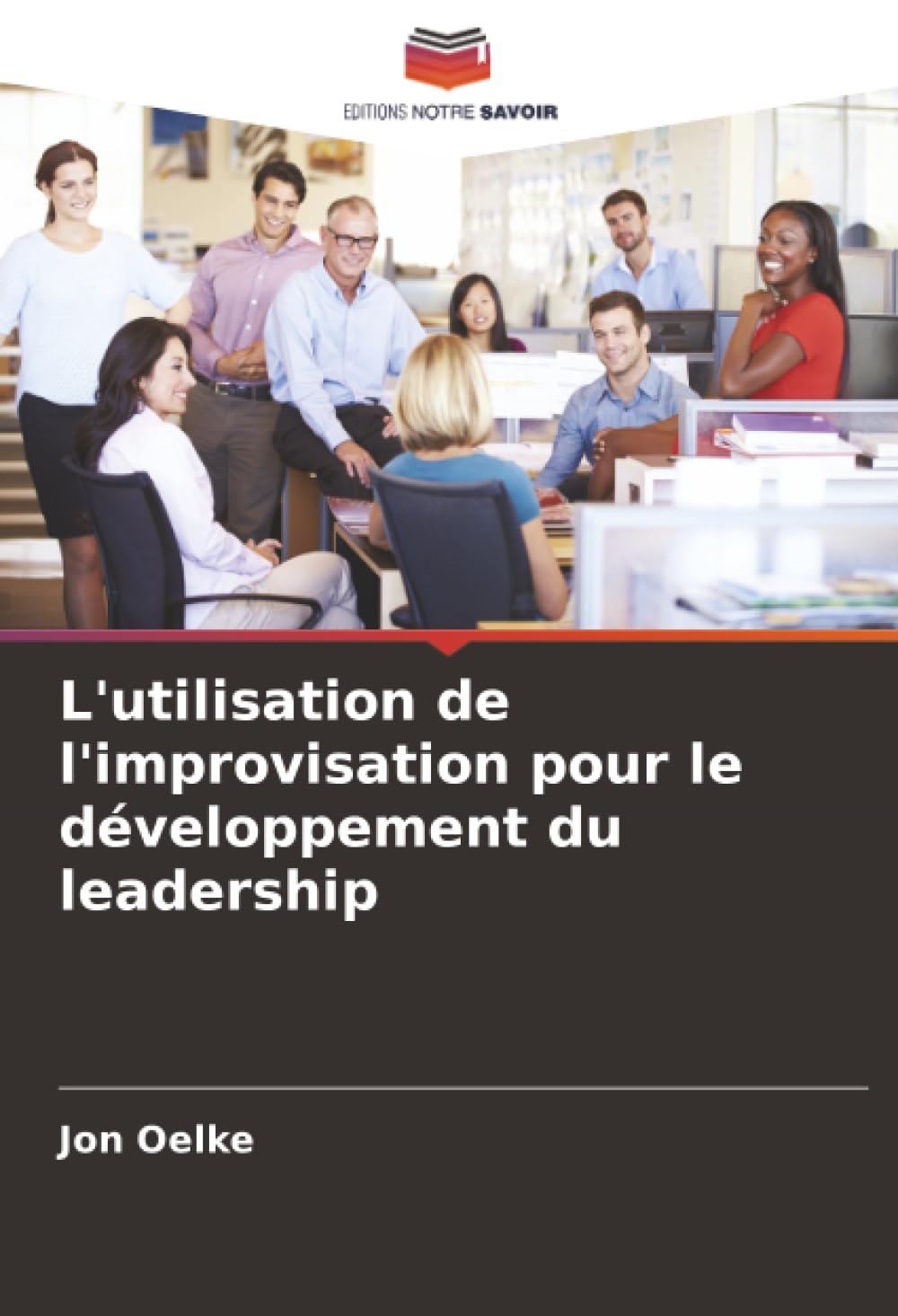 L'utilisation de l'improvisation pour le développement du leadership
