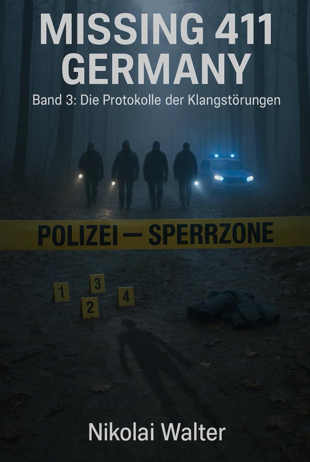 MISSING 411 – DEUTSCHLAND - Die Protokolle der Klangstörungen: Neue Fälle. Keine Erklärungen. Keine Rückkehr. Echte deutsche Vermisstenfälle – Orte, ... die Realität aussetzt (MISSING 411 - GERMANY)