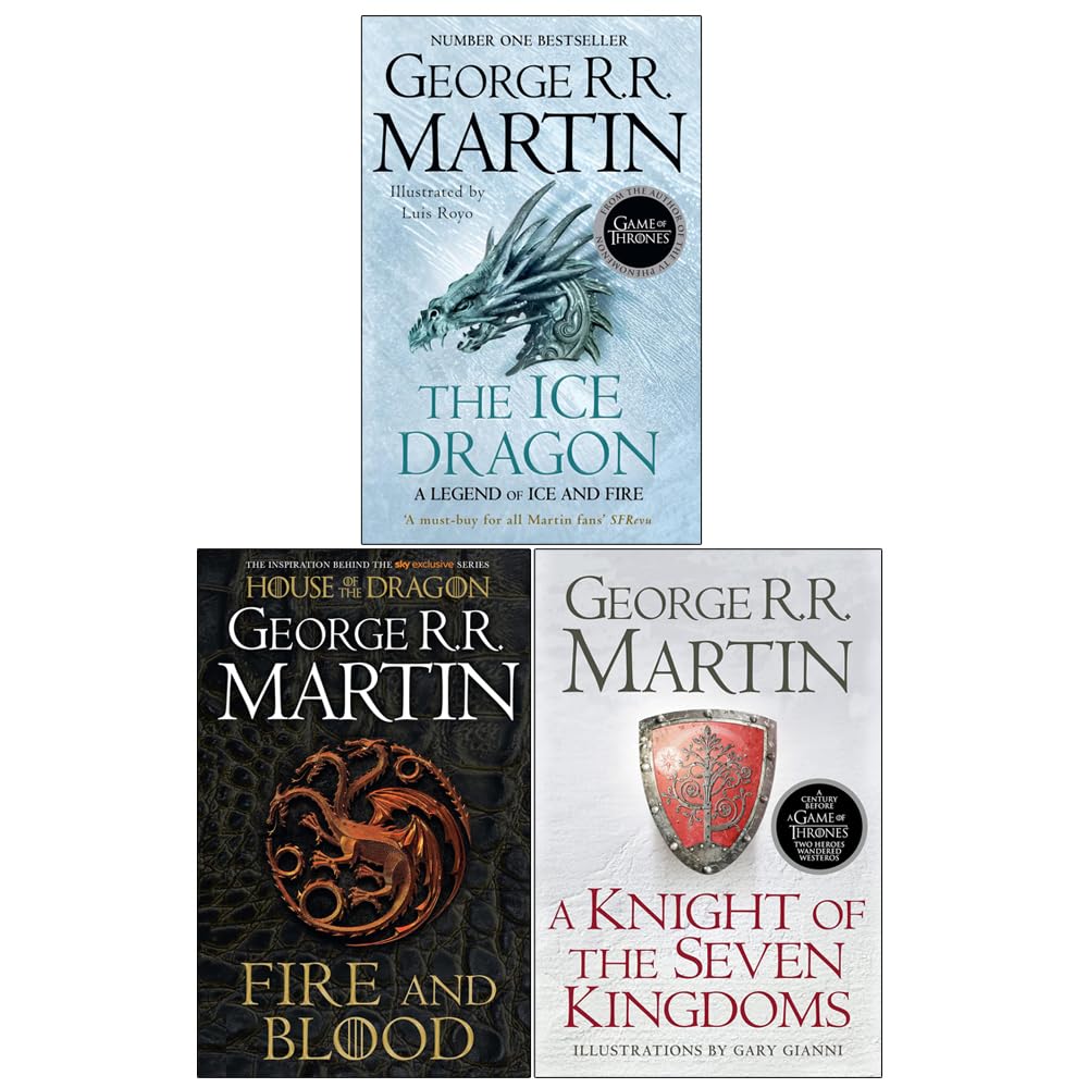 George R.R. Martin Collection 3 Books Set (The Ice Dragon, Fire and Blood & A Knight of the Seven Kingdoms)