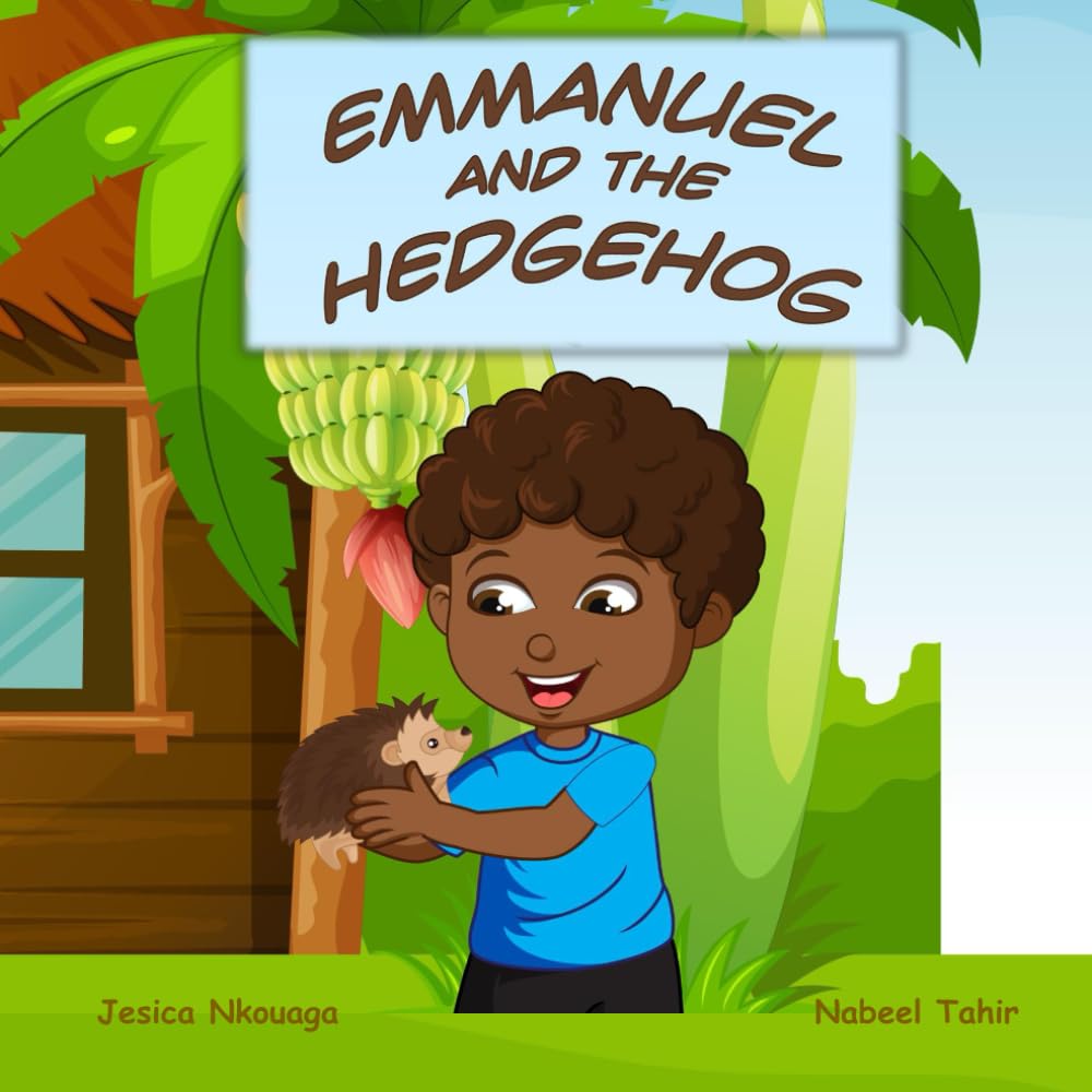 Emmanuel and the Hedgehog (Emmanuel in Uganda Books)