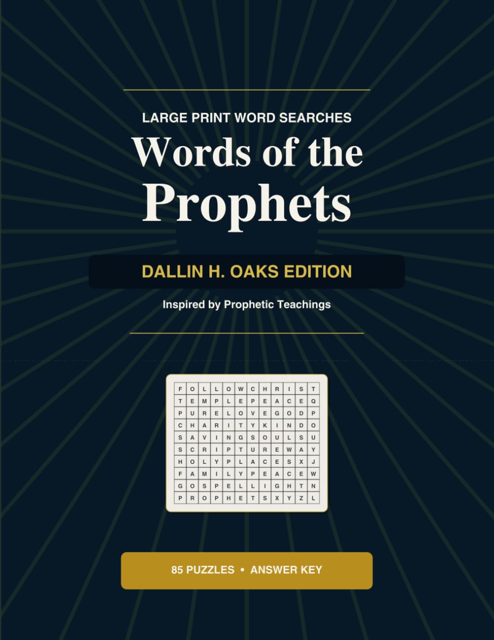 Words of the Prophets: Dallin H. Oaks Edition - Large Print Word Searches Inspired by Prophetic Teachings
