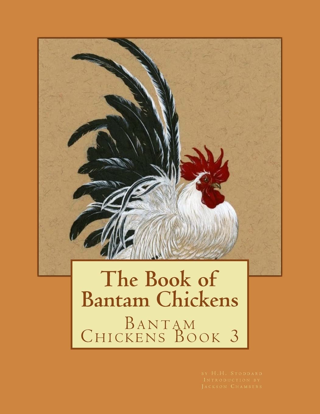 The Book of Bantam Chickens: Volume 3