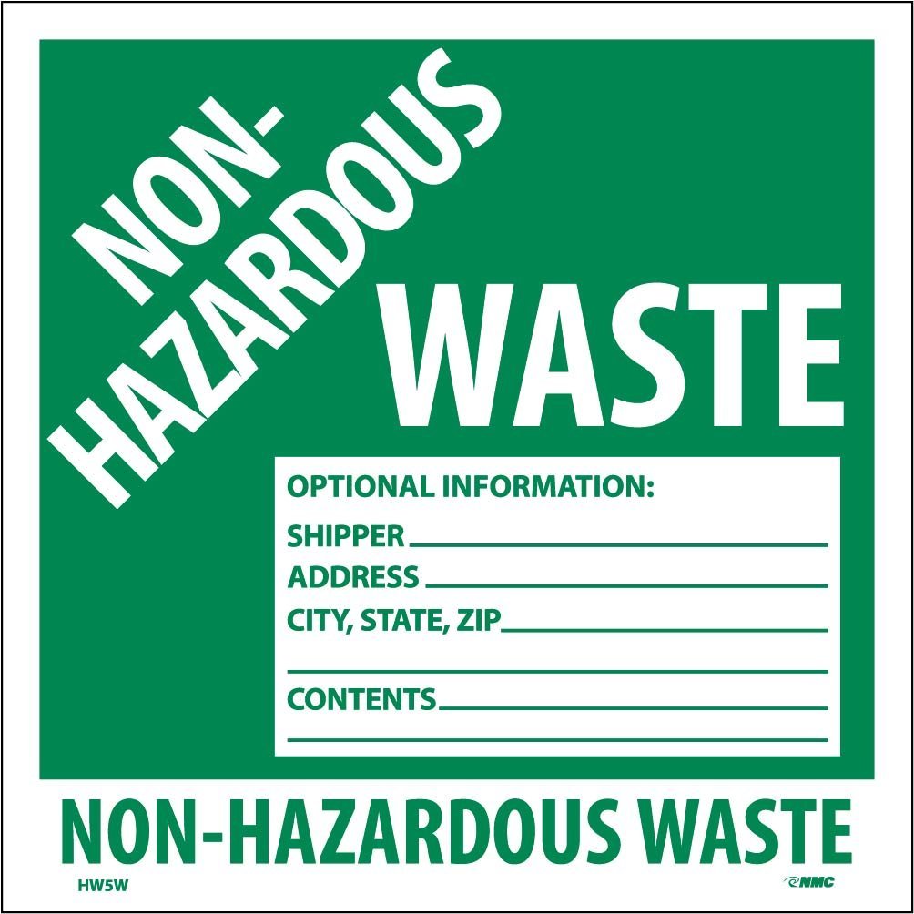 NMC HW5W Hazardous Waste Container Label, "NON-HAZARDOUS WASTE", 6" Width x 6" Height, Pressure Sensitive Vinyl, White on Green (Pack of 25)