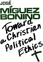 Toward a Christian Political Ethics