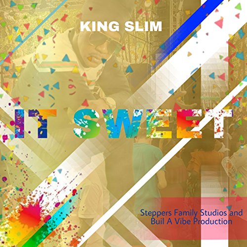 It Sweet by King Slim on Amazon Music