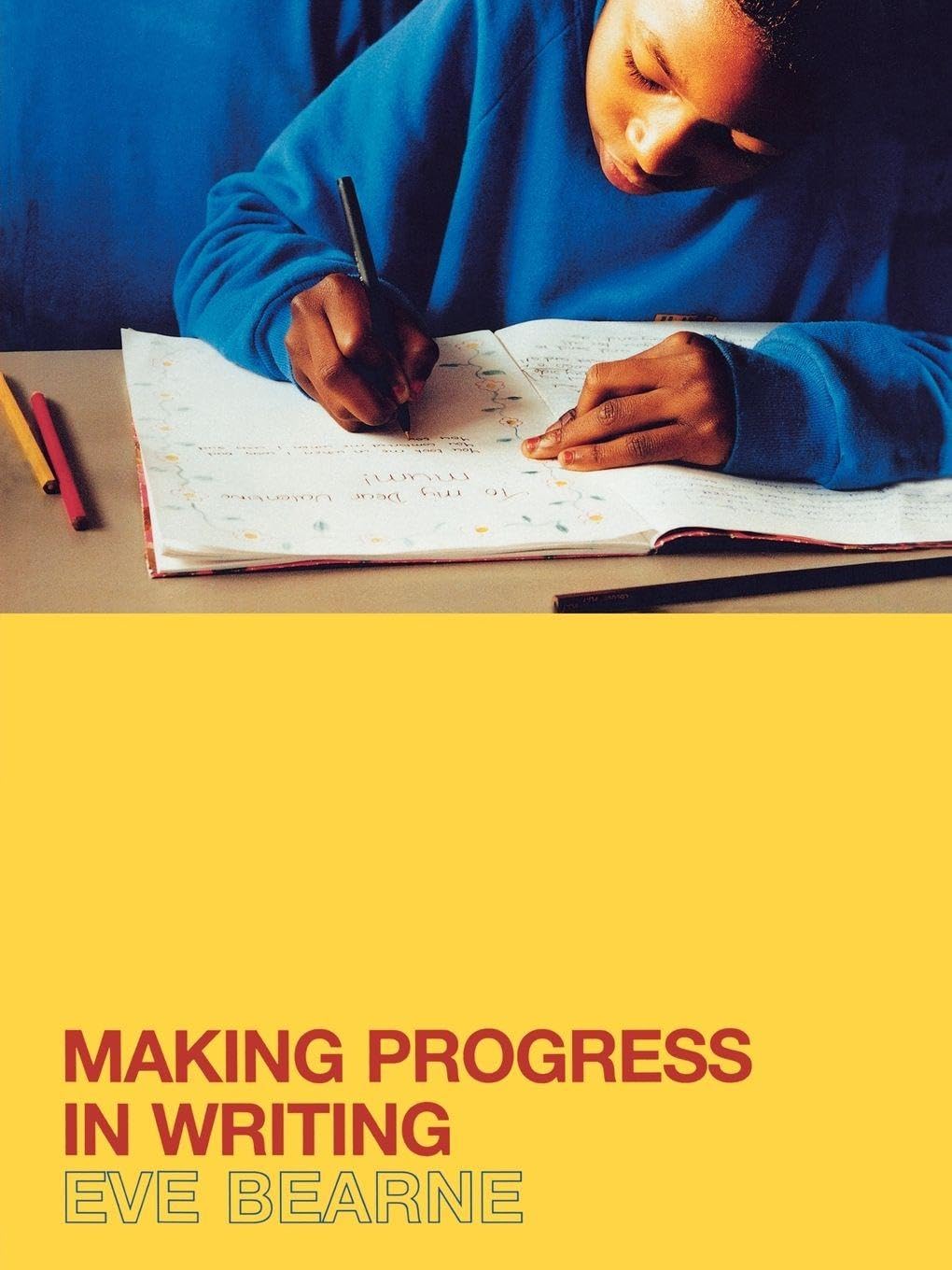 Making Progress in Writing
