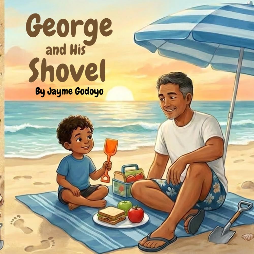 George and His Shovel: A story about kindness, helping others, and the footprints we leave behind.