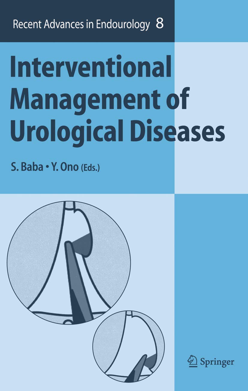 Buy Interventional Management of Urological Diseases: 8 (Recent Advances in Endourology) — BookShops.in
