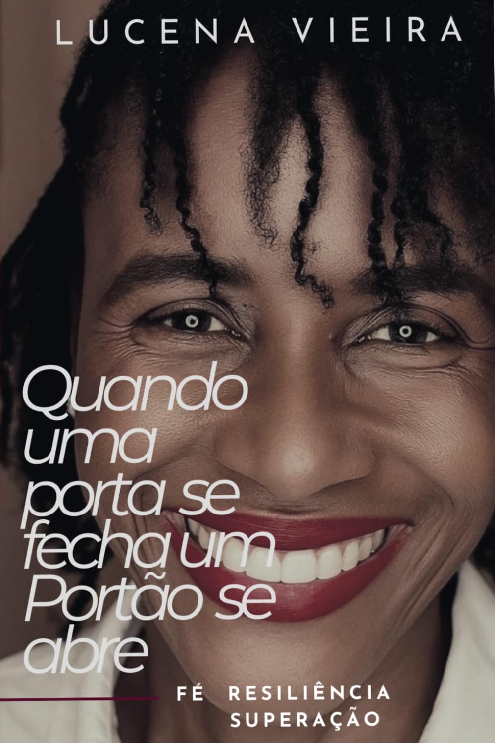 Quando uma porta se fecha um Portão se abre: FÉ RESILIÊNCIA SUPERAÇÃO