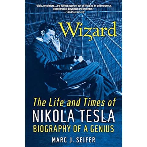 Wizard: The Life and Times of Nikola Tesla: Biography of a Genius Cover