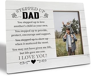 Step Dad Picture Plaque Decor - You May Not Have Given Me Life but Life Gave Me You - Wood Plaque Sign, Stepped Up Dad Frame for Bonus Father