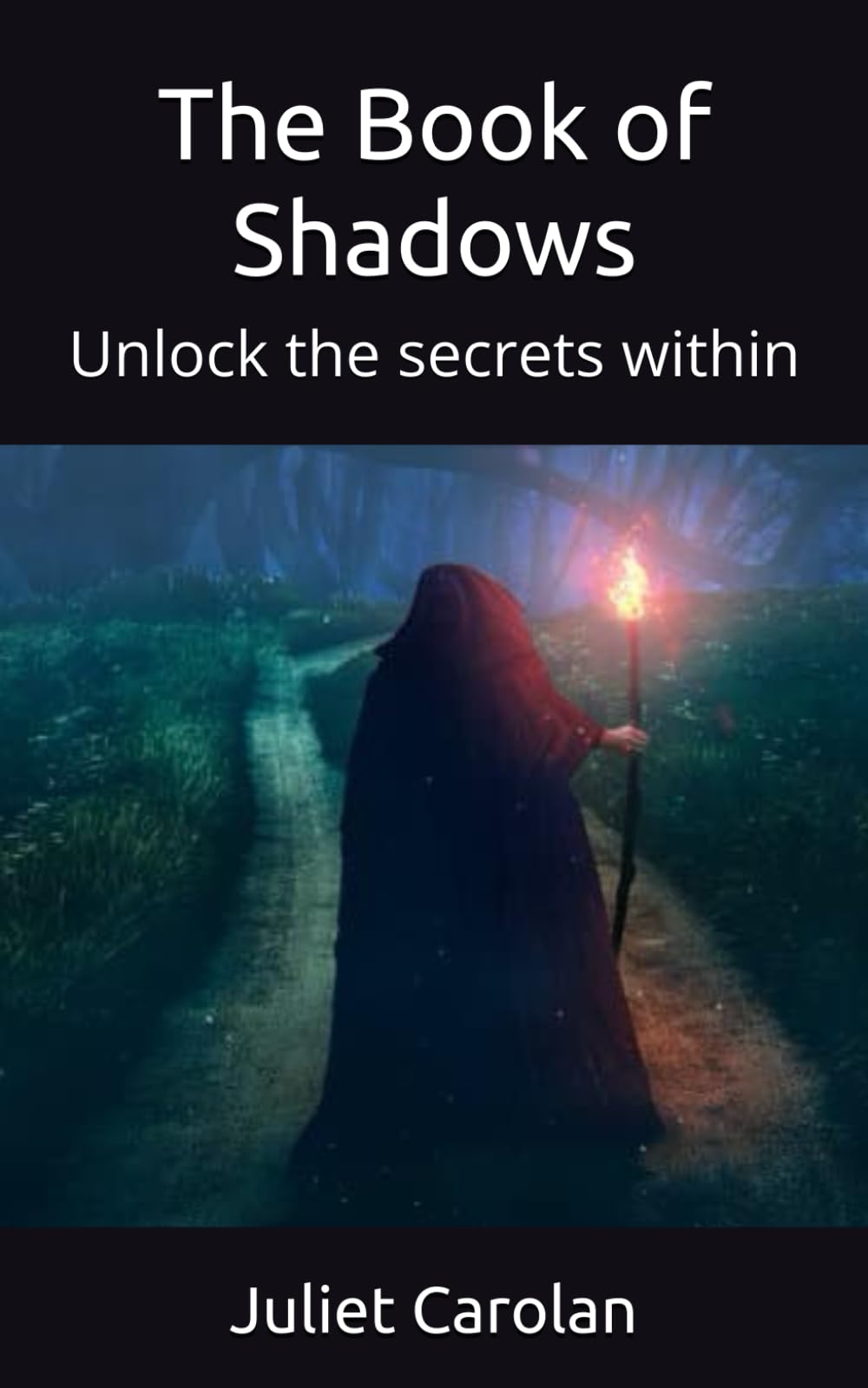 The Book of Shadows: Unlock the secrets within