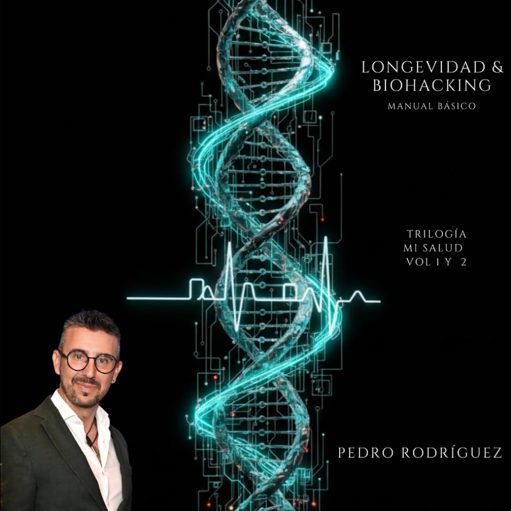 Manual básico de Longevidad y Biohacking