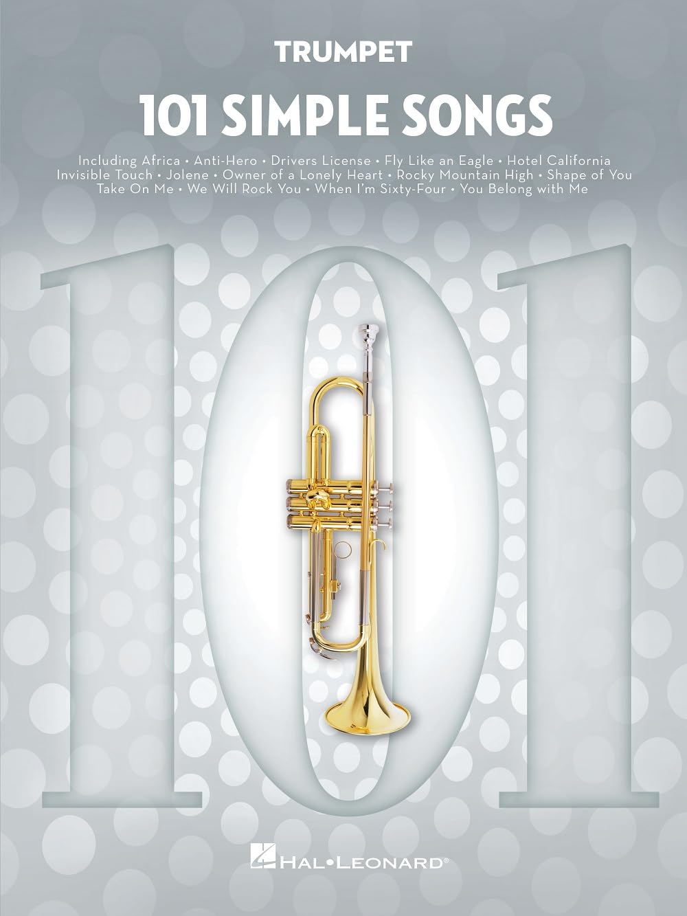 101 Simple Songs. Trumpet Solo.: For Trumpet